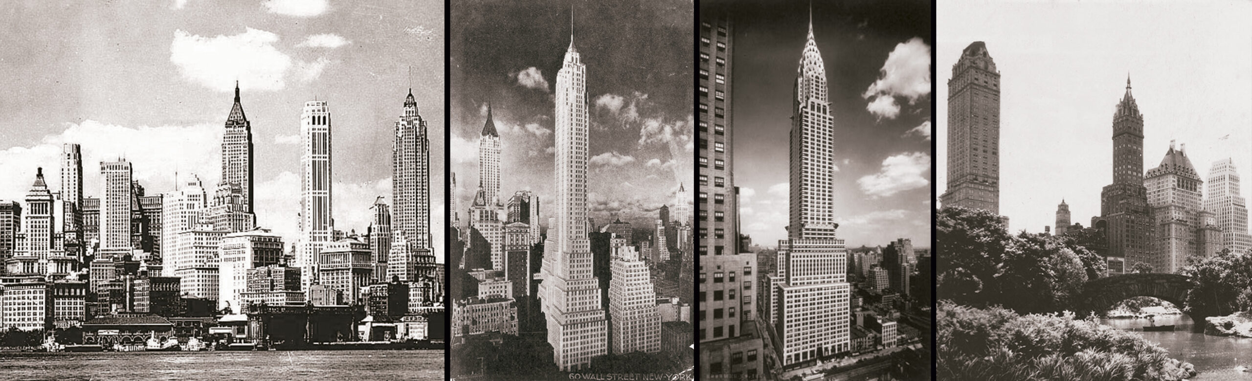 Left: Lower Manhattan Skyline, 1930s. Center-left: 70 Pine Street, 1932. Center-right: Chrysler Building, 1930s. Collection of The Skycraper Museum. Right: Hotels on Central Park, 1930s.
Collection of the Skyscraper Museum