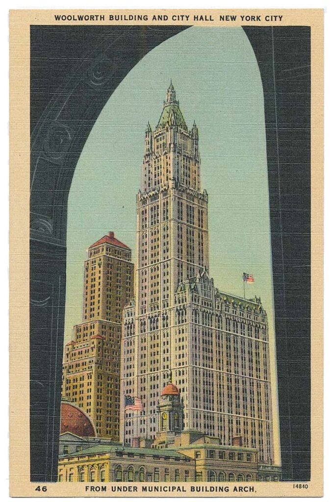 Postcard of the Woolworth Building from under the Municipal Building Arch