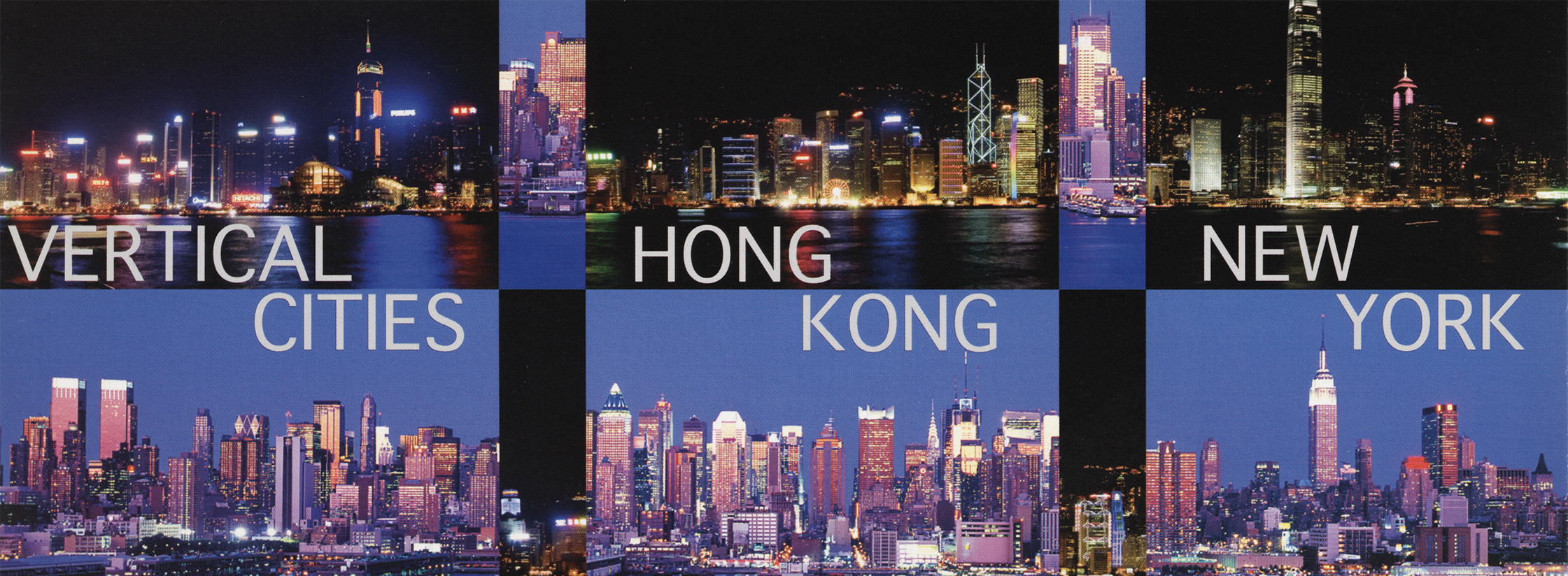 Vertical Cities: Hong Kong | New York