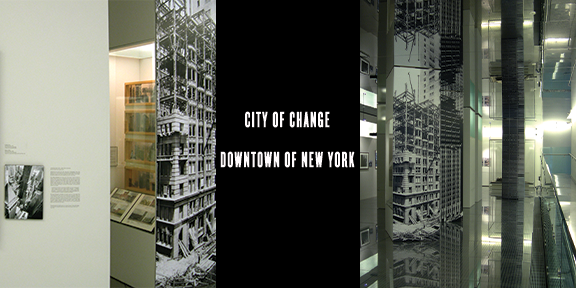 City of Change - The Skyscraper Museum