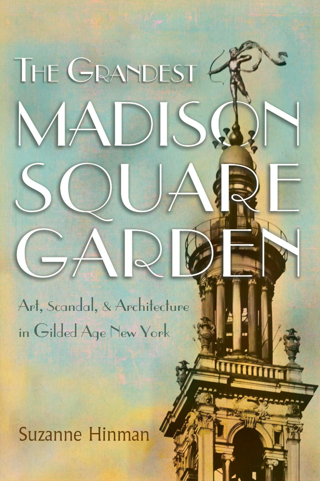The Grandest Madison Square Garden - The Skyscraper Museum