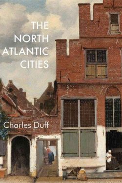 Book cover of "The North Atlantic Cities"