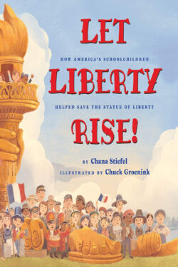 Book cover of "Let Liberty Rise" by Chana Stiefel