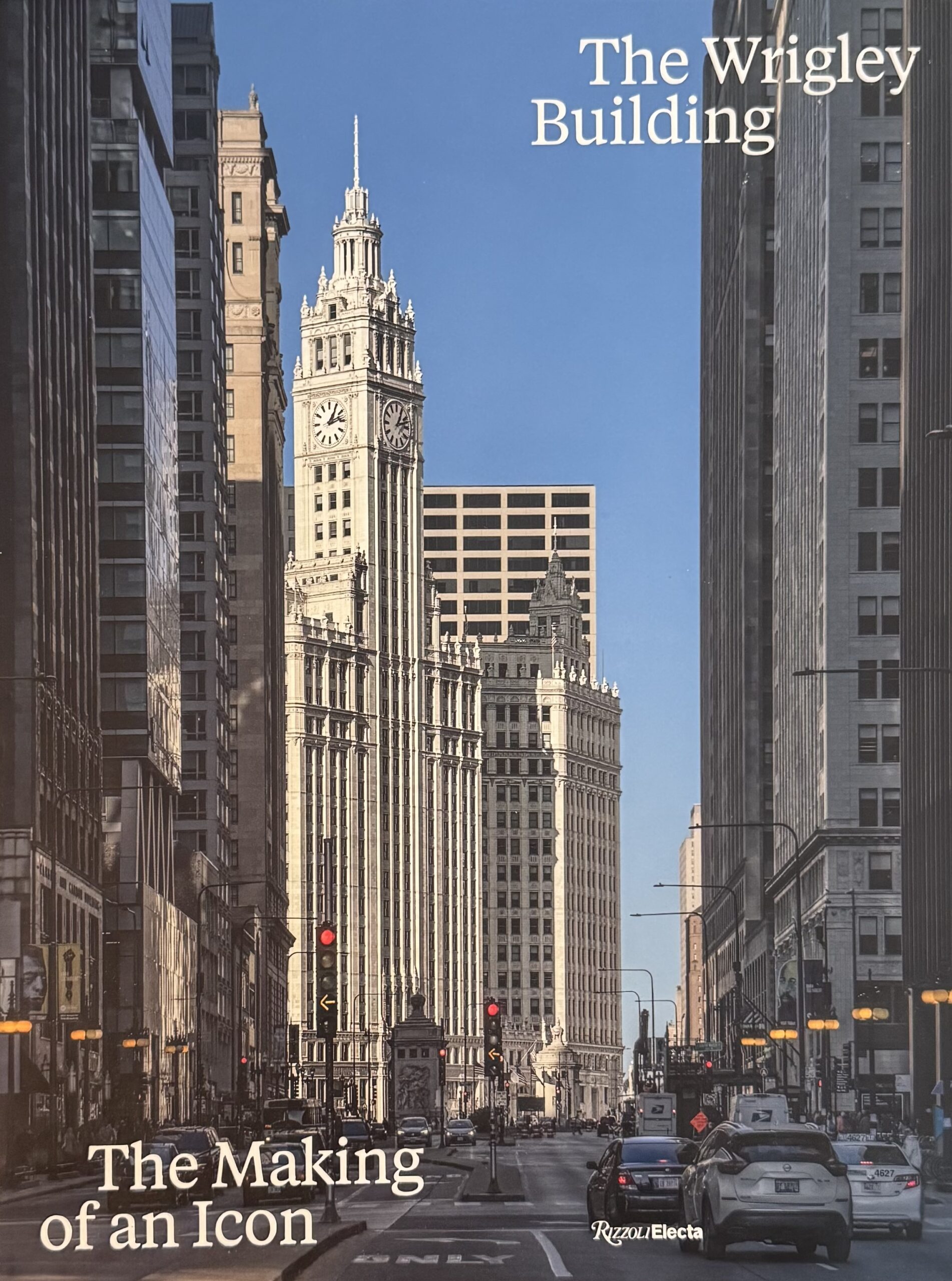 Wrigley Building Making of an Icon
